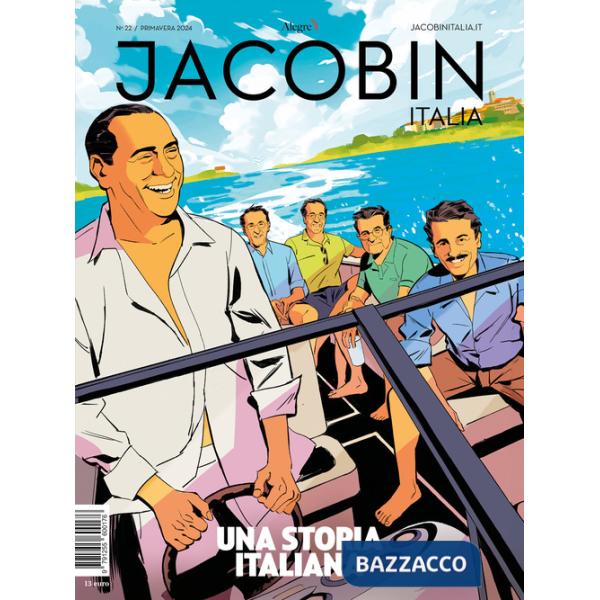 Jacobin Italia (2024). Vol. 22: Una storia italiana