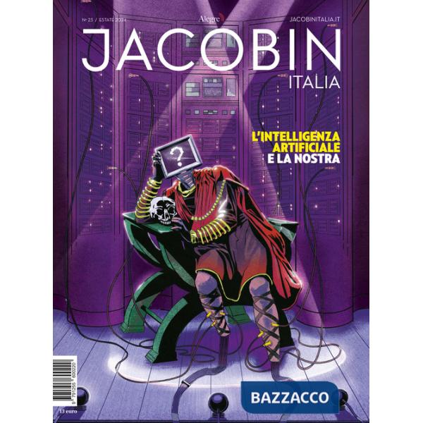 Jacobin Italia (2024). Vol. 23: L' intelligenza artificiale e la nostra