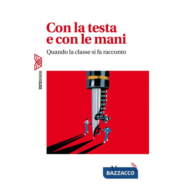 Con la testa e con le mani. Quando la classe si fa racconto