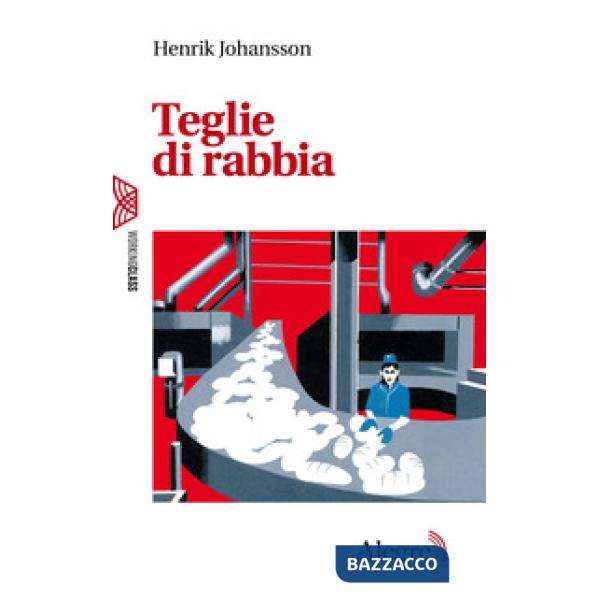Teglie di rabbia