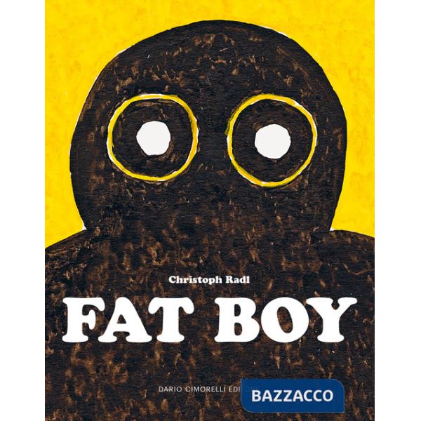 Fat Boy. Un viaggio dalla valle del Mimbres al mondo dell'arte. Ediz. illustrata