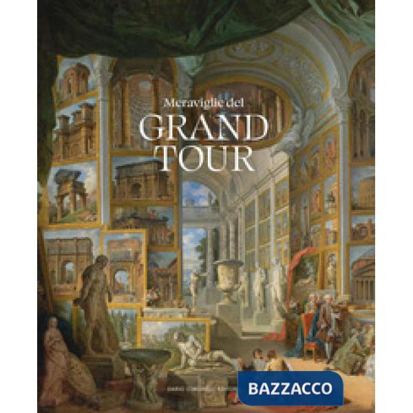 Meraviglie del Grand Tour