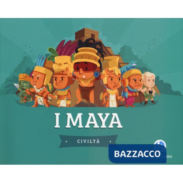 Maya. Ediz. a colori (I)
