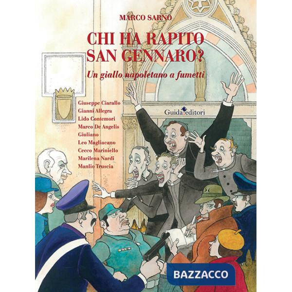 Chi ha rapito san Gennaro?