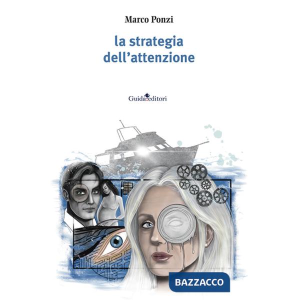 Strategia dell'attenzione (La)