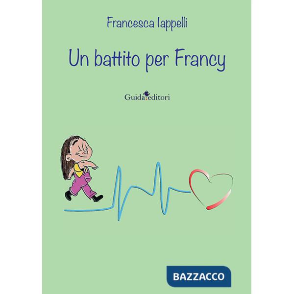 Battito per Francy (Un)