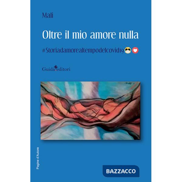 Oltre il mio amore nulla