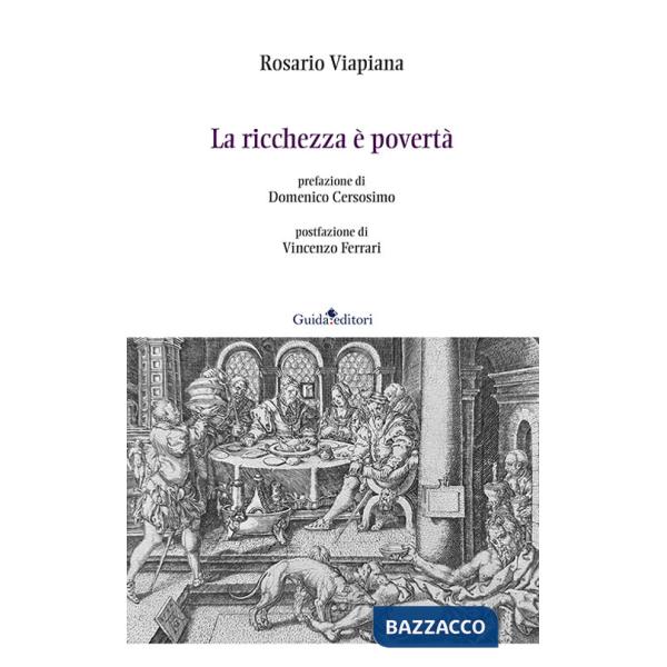 Ricchezza è povertà (La)