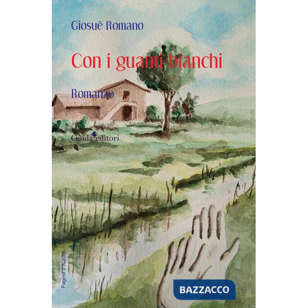 Con i guanti bianchi