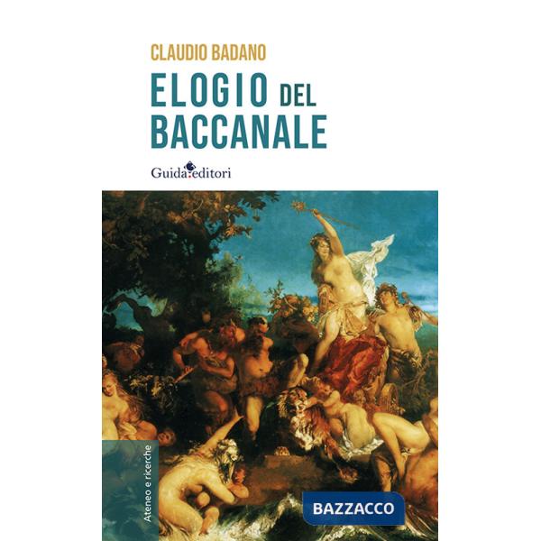 Elogio del baccanale