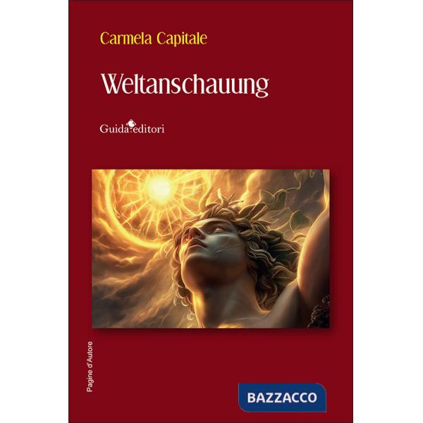 Weltanschauung. Ediz. italiana