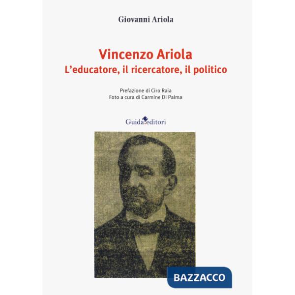 Vincenzo Airola l'educatore, il ricercatore, il politico