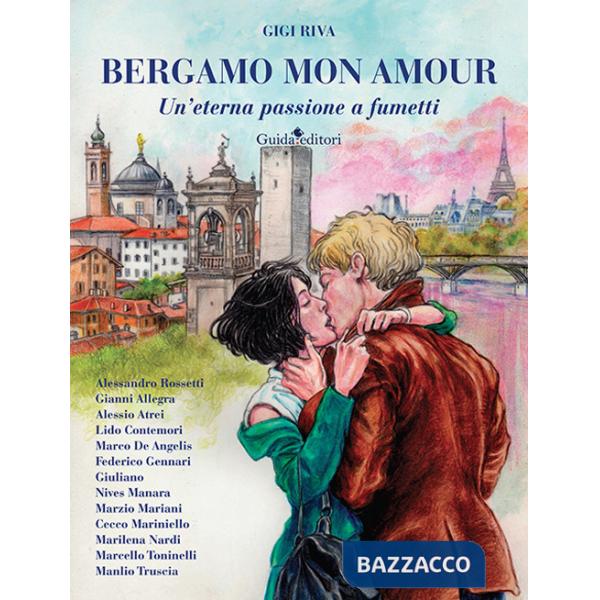 Bergamo mon amour. Un'eterna passione a fumetti