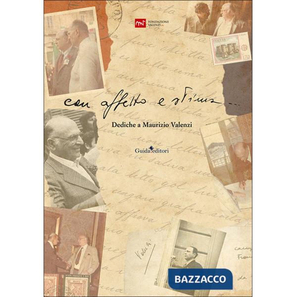 Con affetto e stima... Dediche a Maurizio Valenzi