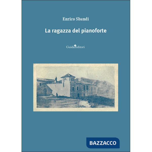 Ragazza del pianoforte. Nuova ediz. (La)
