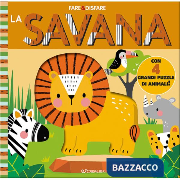 Savana. Ediz. a colori. Con 4 grandi puzzle di animali (La)