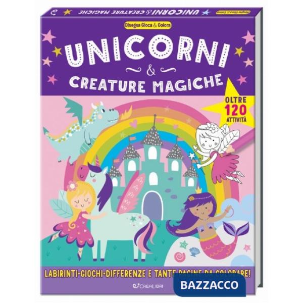 Unicorni & creature magiche. Disegna gioca & colora. Ediz. a colori