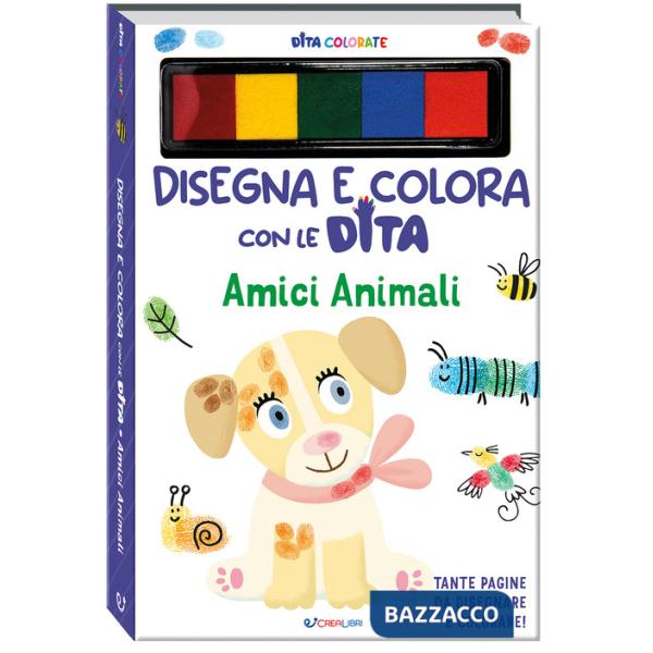Amici animali. Dita colorate. Disegna e colora con le dita. Ediz. a colori. Ediz. a spirale. Con 5 inchiostri colorati per dita