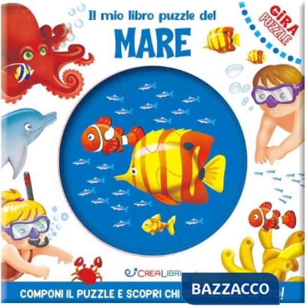 Mio libro puzzle del mare. Gira puzzle. Ediz. a colori (Il)