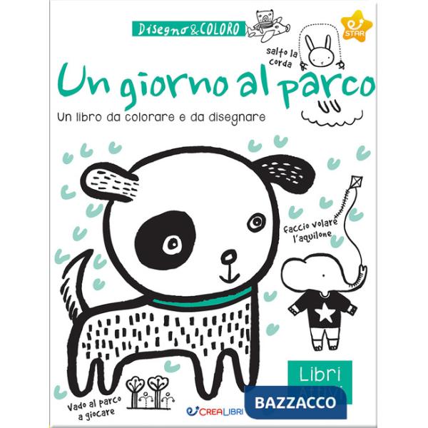 Giorno al parco. Disegno & coloro. Ediz. illustrata (Un)