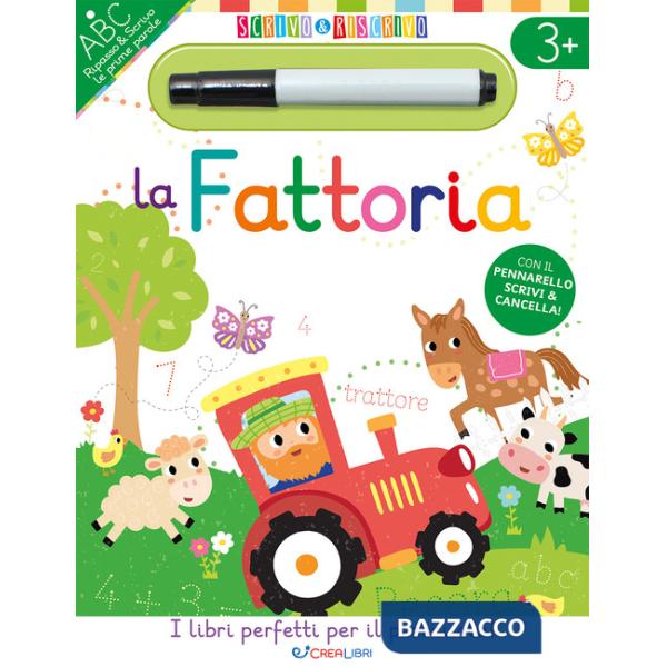 Fattoria. Scrivo&riscrivo. Ediz. a colori. Con pennarello (La)