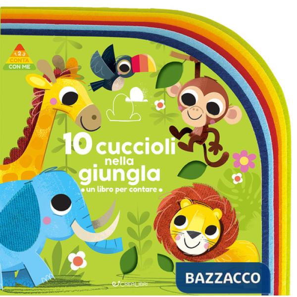 10 cuccioli nella giungla. Un libro per contare. Ediz. a colori