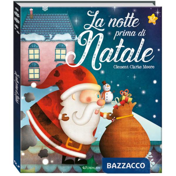 Notte prima di Natale. Ediz. illustrata (La)