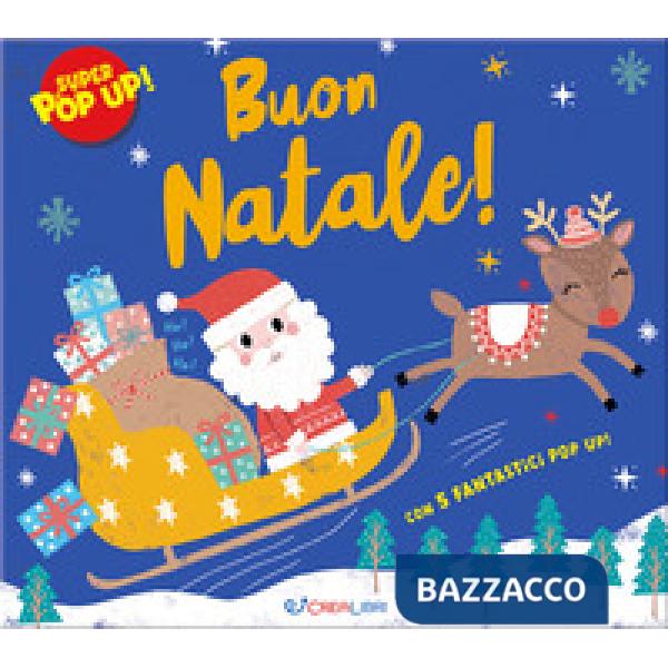 Buon Natale! Ediz. a colori