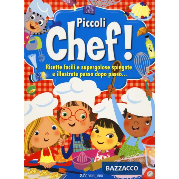 Piccoli chef! Libri utili. Ediz. a colori