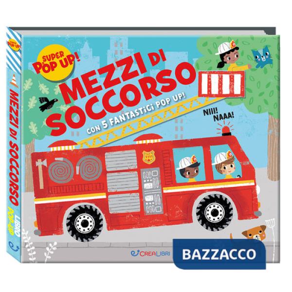 Mezzi di soccorso. Ediz. a colori