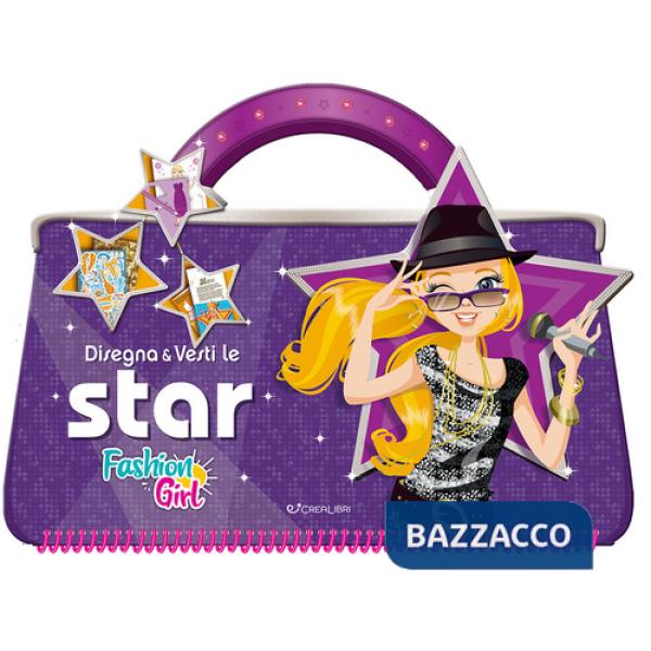 Disegna e vesti le star. Fashion girl. Ediz. a spirale