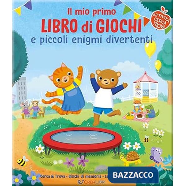 Mio primo libro di giochi spensierati e divertenti. Ediz. a colori (Il)