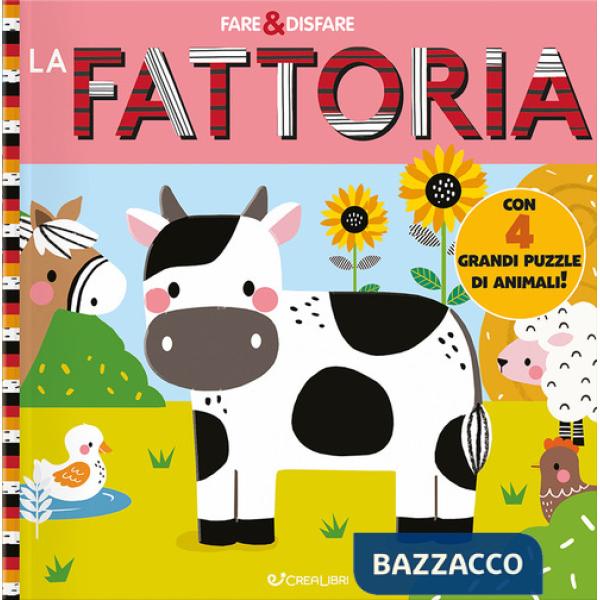 Fattoria. Fare & disfare. Ediz. illustrata (La)