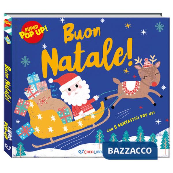Buon Natale! Super pop up! Ediz. a colori