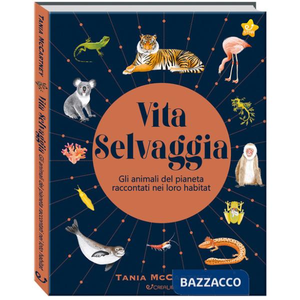 Vita selvaggia. Noi e la Natura