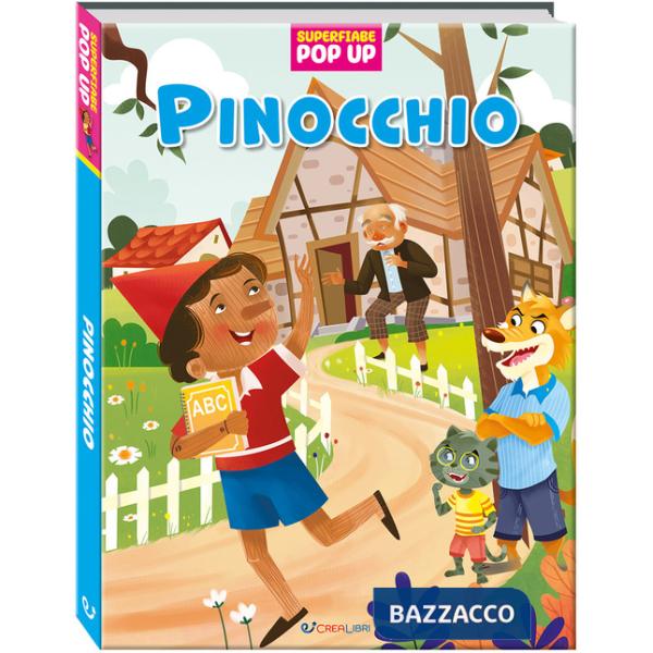Pinocchio. Superfiabe pop up. Ediz. a colori