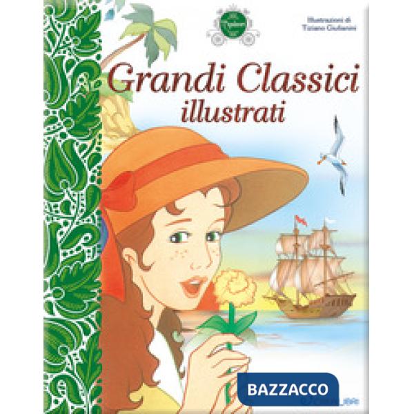 Grandi classici illustrati. I capolavori