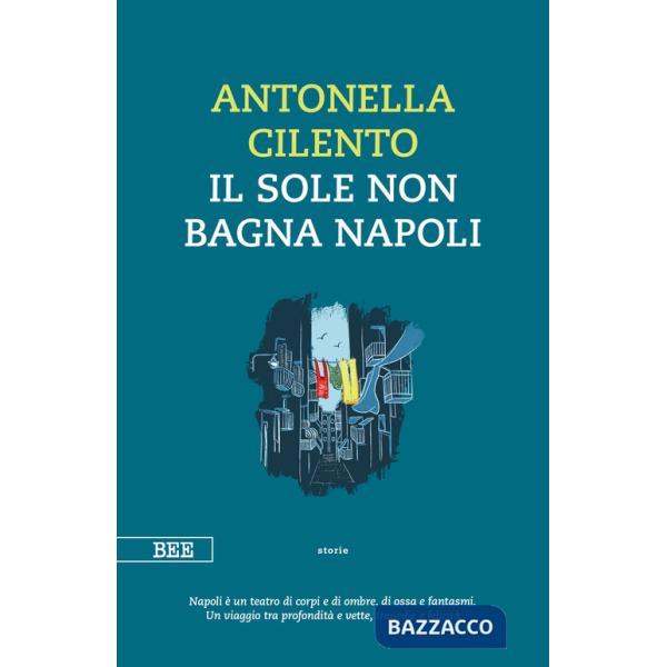 Sole non bagna Napoli (Il)