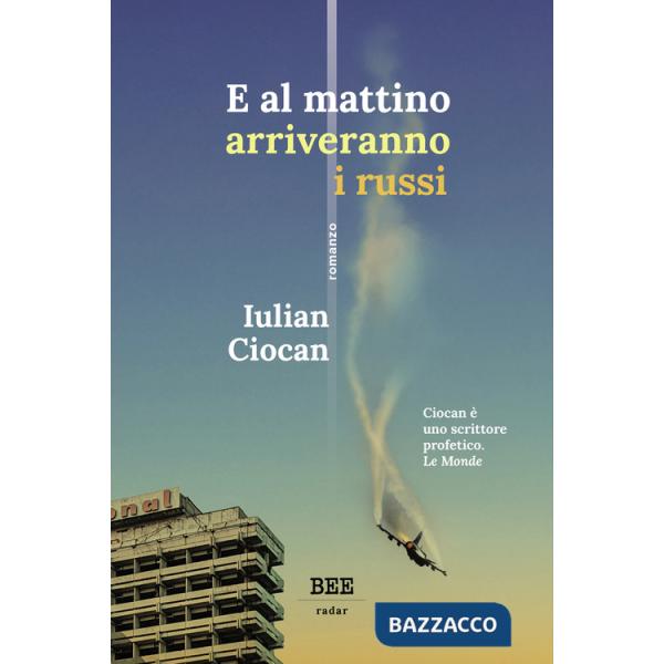 E al mattino arriveranno i russi