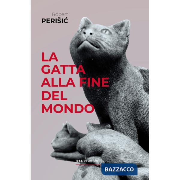 Gatta alla fine del mondo (La)