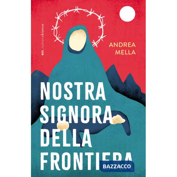 Nostra signora della frontiera