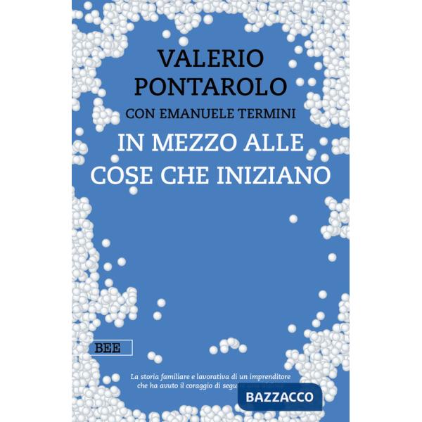 In mezzo alle cose che iniziano
