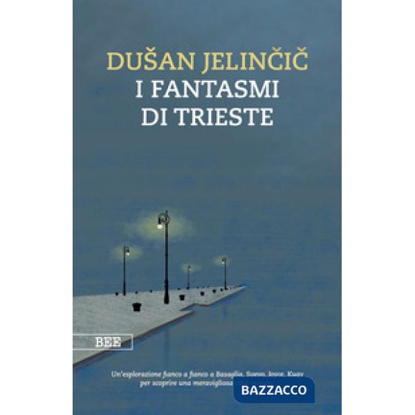 Fantasmi di Trieste (I)