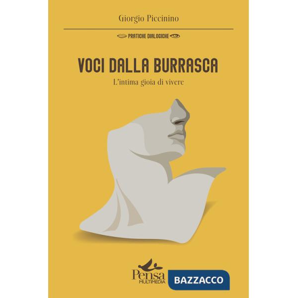 Voci dalla burrasca. L'intima gioia di vivere