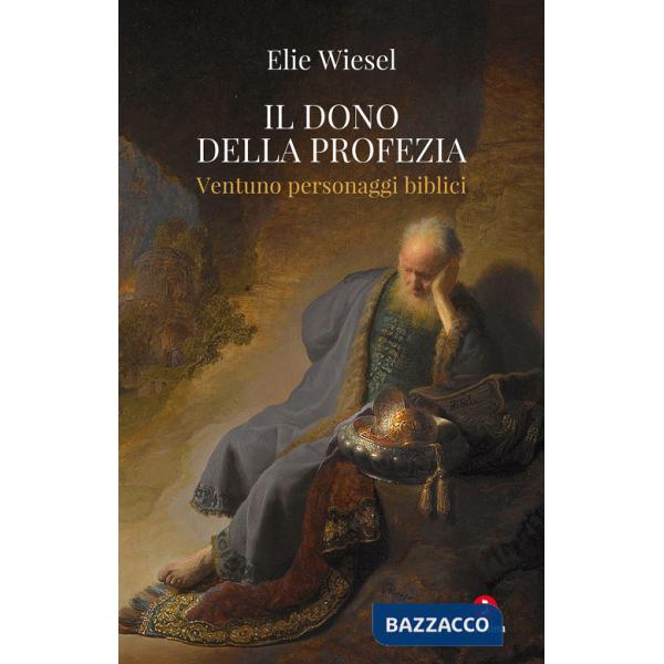 Dono della profezia. Ventuno personaggi biblici (Il)