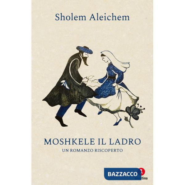 Moshkele il ladro