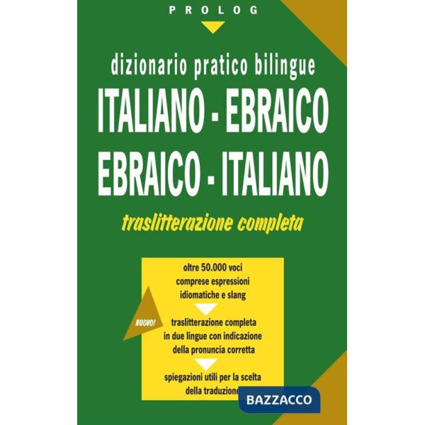 Dizionario pratico bilingue. Italiano-ebraico, ebraico-italiano. Nuova ediz.