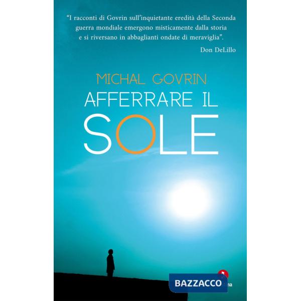 Afferrare il sole