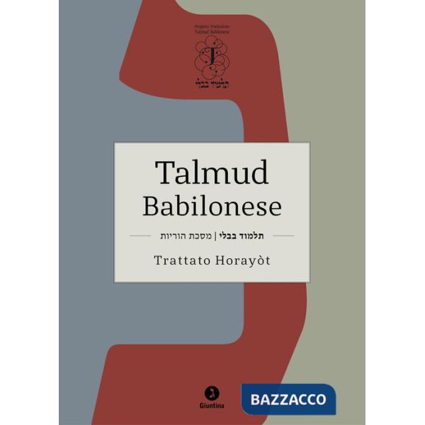 Talmud babilonese. Trattato Horayòt. (Istruzioni). Testo ebraico a fronte
