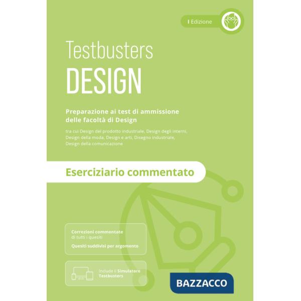 Testbusters Design - Eserciziario Commentato. Con Simulatore Testbusters